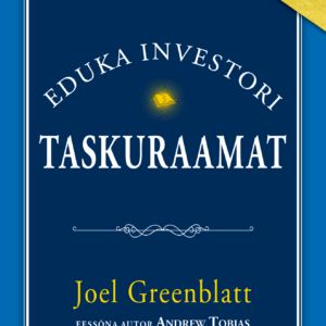 Eduka investori taskuraamat. Joel Greenblatt