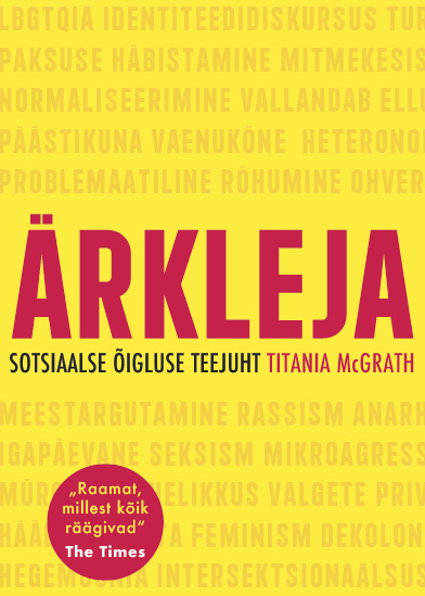 Ärkleja. Sotsiaalse õigluse teejuht Titania Mcgrath